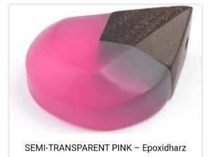 Semi Transparent pink - Epoxidharz - CST-Projekte