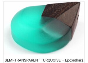 Semi Transparent türkis - Epoxidharz - CST-Projekte